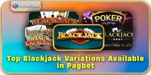 Pagbet App Blackjack Variations